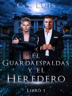 cover image of El Guardaespaldas y el Heredero